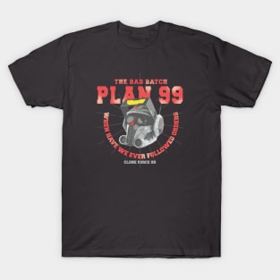 Plan 99 T-Shirt